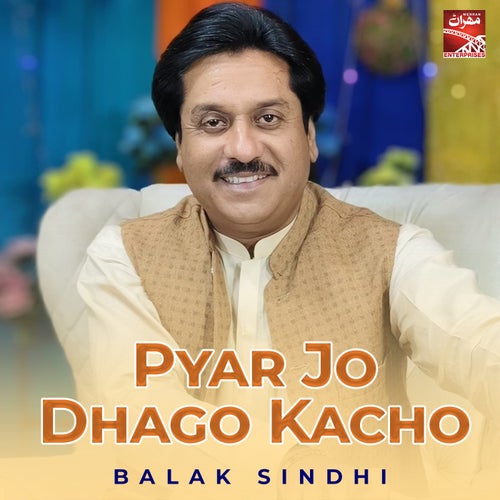 Pyar Jo Dhago Kacho