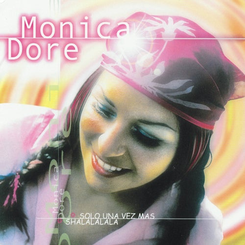 Solo una Vez Mas (Shalalalala)