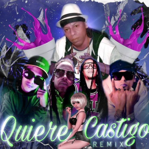 Quiere Castigo (Remix)