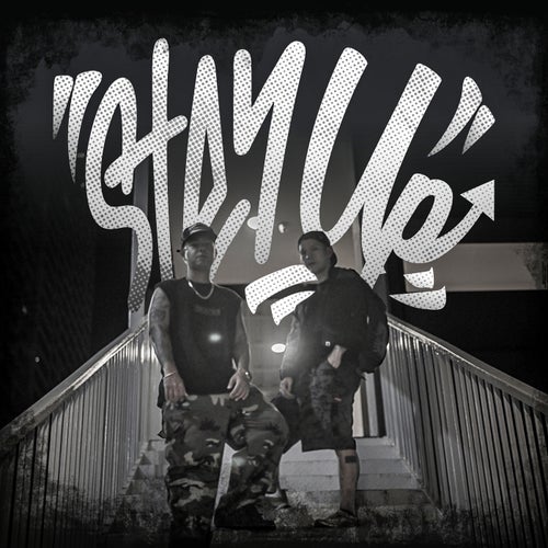 Stay Up (Langkah Gue)