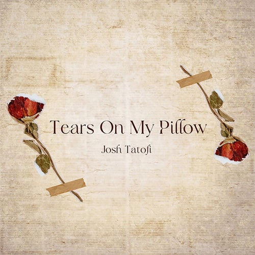 Tears On My Pillow