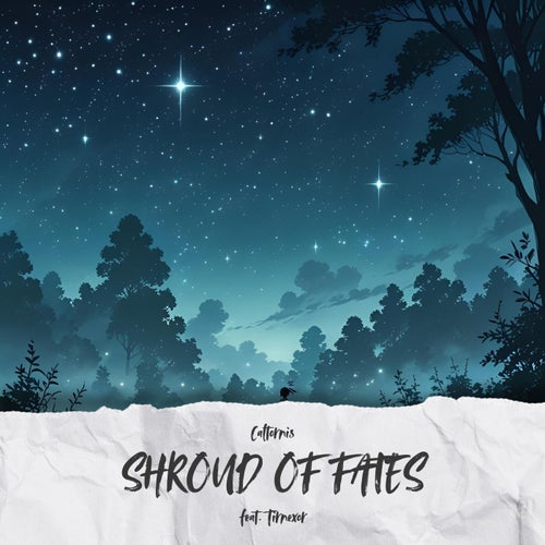 SHROUD OF FATES (feat. Tirnexor)