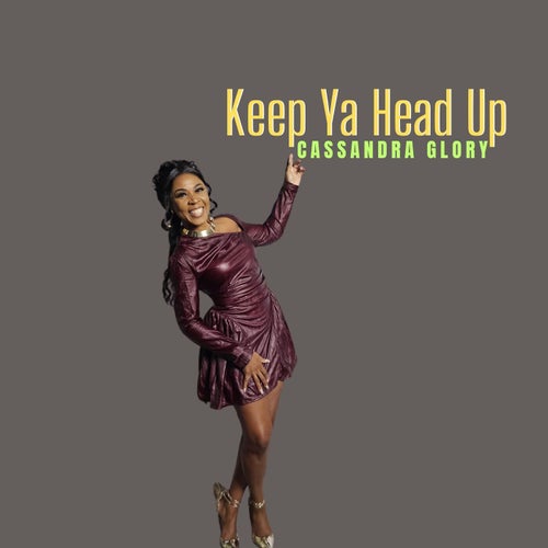 Keep Ya Head Up