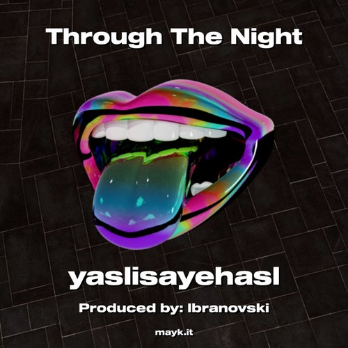 Through The Night