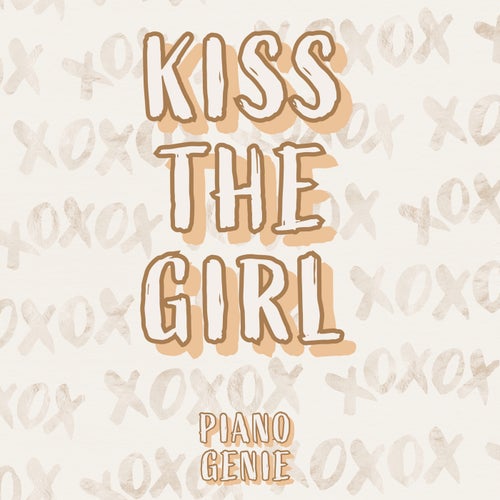 Kiss The Girl (From Disney's "Descendants 2")