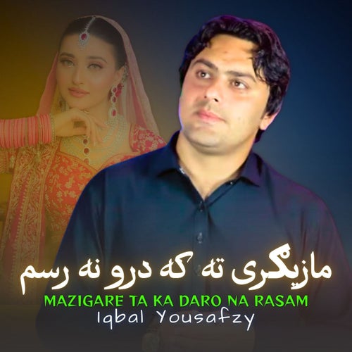 Mazigare Ta Ka Daro Na Rasam