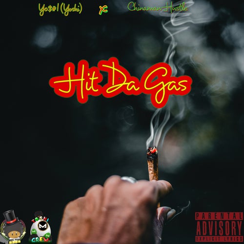 Hit the Gas (feat. Chinaman Hustle)
