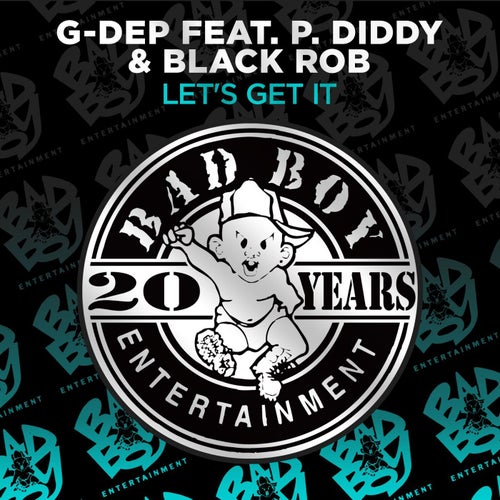 Let's Get It (feat. P. Diddy & Black Rob)