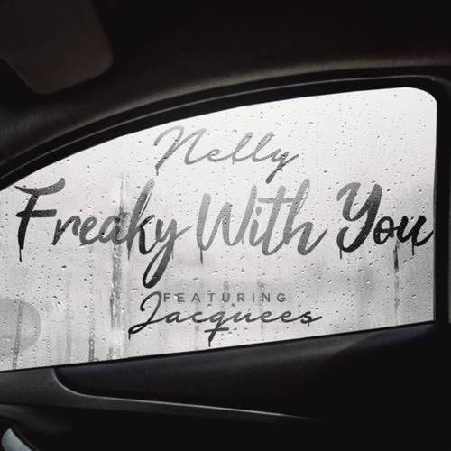 Freaky with You