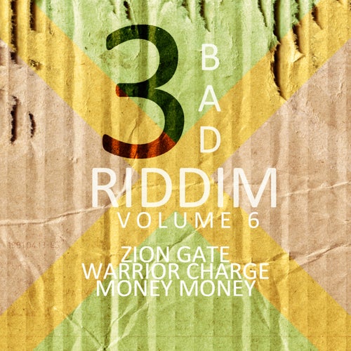 3 Bad Riddim Vol 6