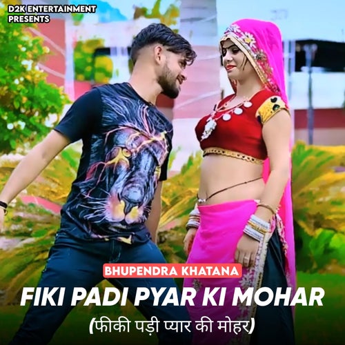 Fiki Padi Pyar Ki Mohar