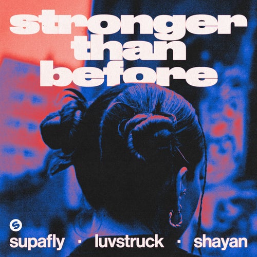 Stronger Than Before