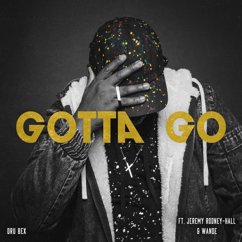 Gotta Go  (feat. Jeremy Rodney-Hall & Wande)(Acapella)