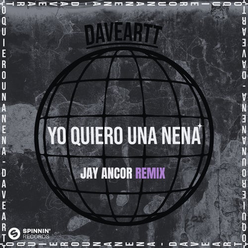 Yo Quiero Una Nena (Jay Ancor Remix Edit)