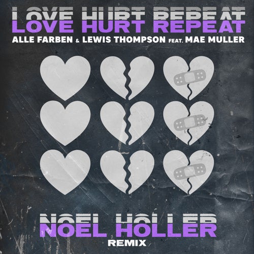 Love Hurt Repeat (feat. Mae Muller) (Noel Holler Extended Remix)