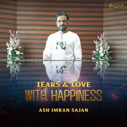 Tears & Love With Happiness