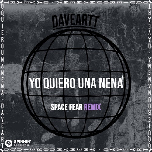 Yo Quiero Una Nena (Space Fear Remix)