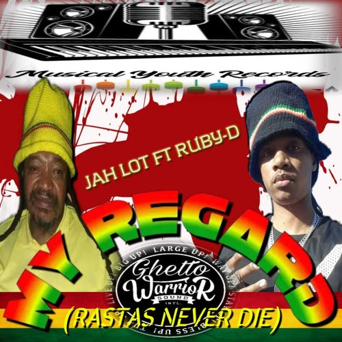My Regards (feat. Jah Lot)