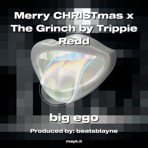 Merry CHRISTmas x The Grinch by Trippie Redd