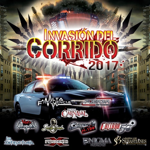 Invasión Del Corrido 2017