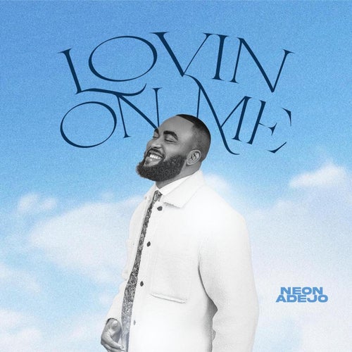 Lovin On Me