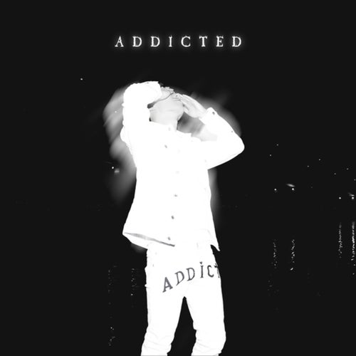 Addicted