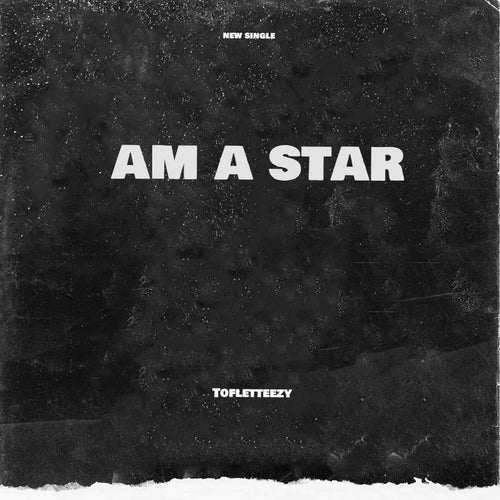 Am A Star