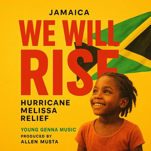 We Will Rise (Hurricane Melissa Relief)