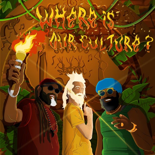 Where Is Our Culture (feat. Cedric Myton & Derajah)