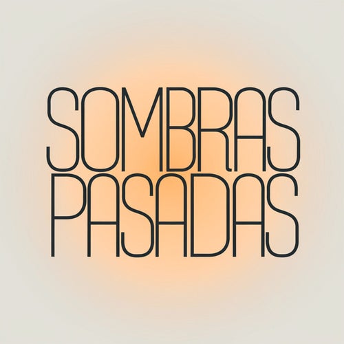 Sombras pasadas