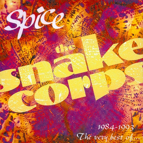 Spice 1984-1993 The Very Best of the Snake Corps