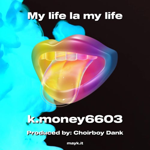 My life la my life