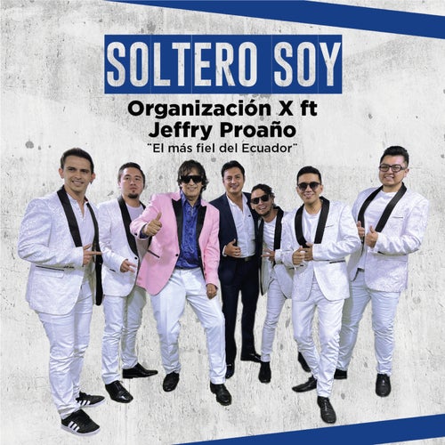 Soltero Soy