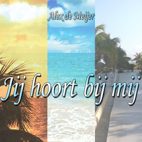 Jij Hoort Bij Mij