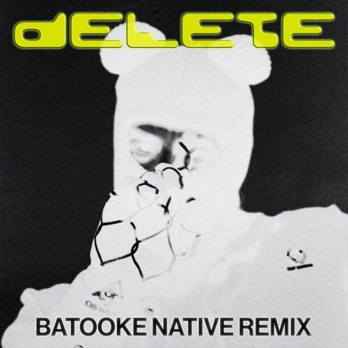 Delete (Batooke Native Remix)