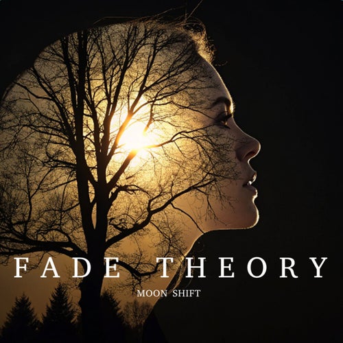 Fade Theory