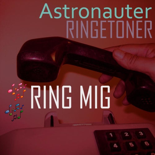 Astronauter Ringetoner