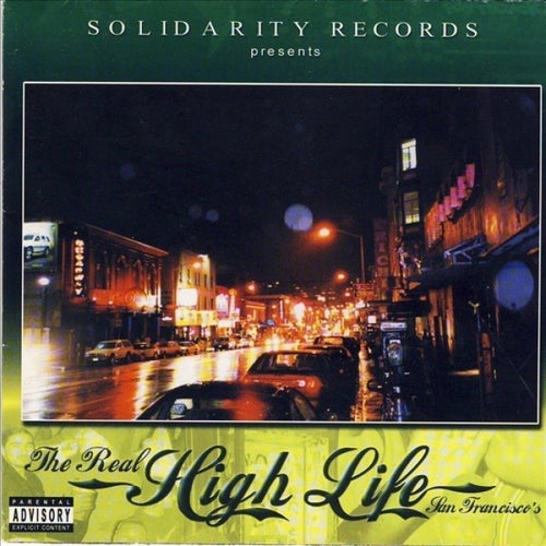The Real High Life