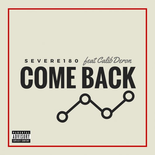 Come Back (feat. Calib Deron)