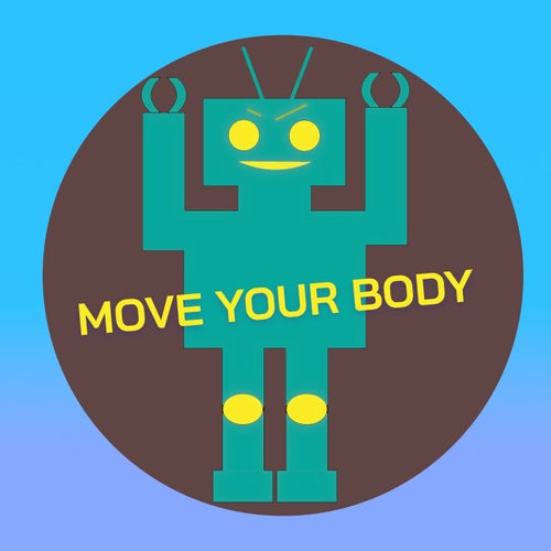 Move Your Body