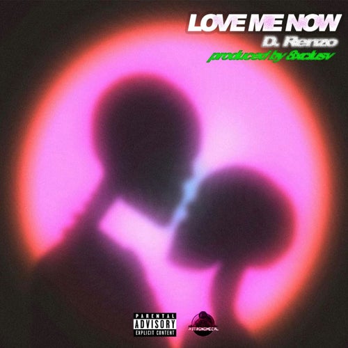 Love Me Now