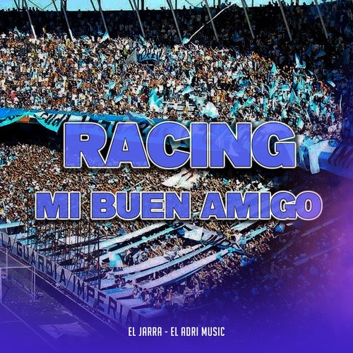 Racing Mi Buen Amigo