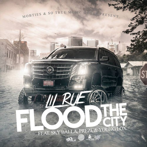 Flood the City (feat. Sky Balla, Prezi & Young Lox)