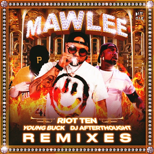 Mawlee (feat. Young Buck & DJ Afterthought) [Remixes]