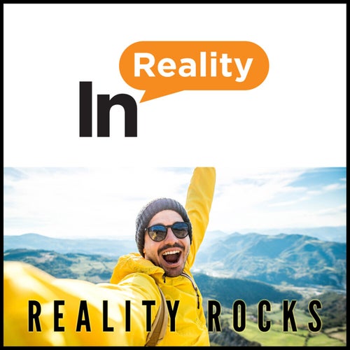 Reality Rocks!