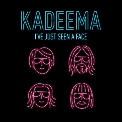 I've Just Seen A Face