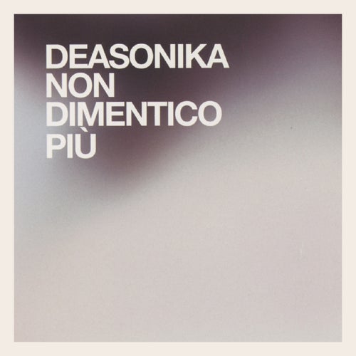 Non dimentico più
