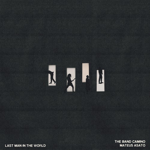 Last Man In The World (Mateus Asato Version)