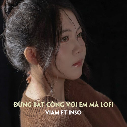 Đừng Bất Công Với Em Mà (Lofi)