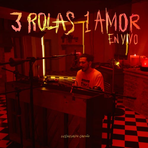 3 Rolas Un Amor (En Vivo)